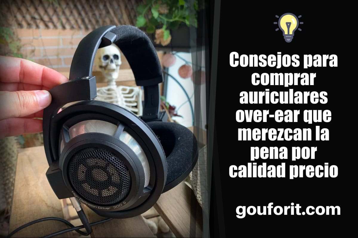 Consejos para comprar auriculares over-ear que merezcan la pena por calidad precio