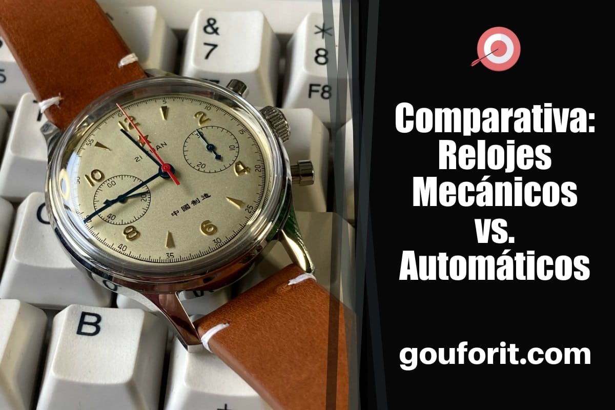 Comparativa: Relojes Mecánicos vs. Automáticos