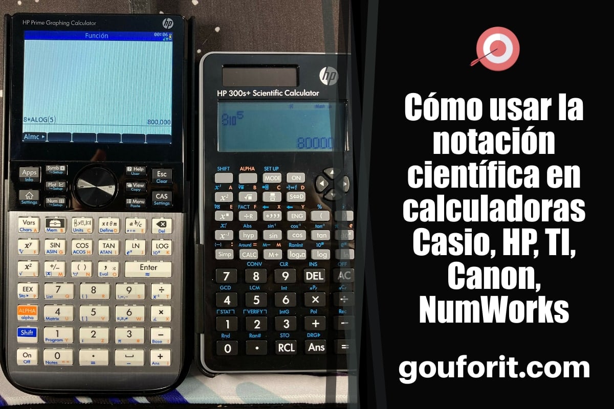 Cómo usar la notación científica en calculadoras Casio, HP, TI, Canon, NumWorks