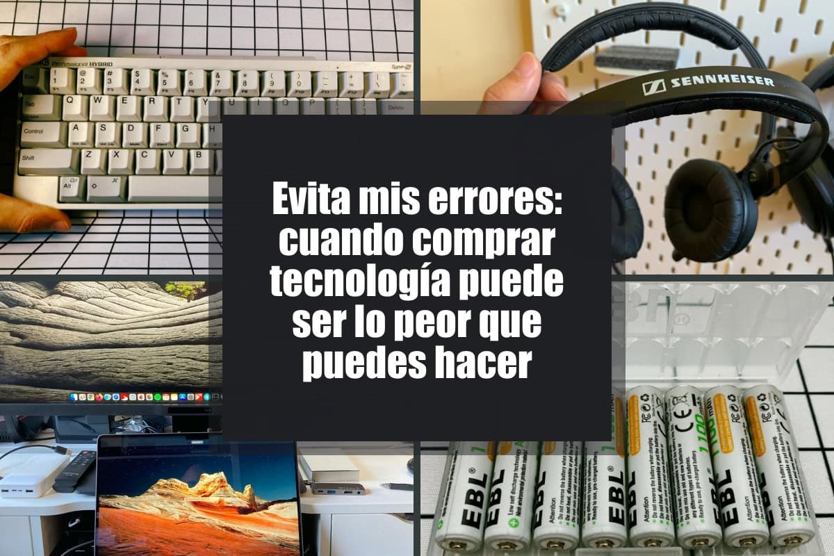 Evita mis errores: cuando comprar tecnología puede ser lo peor que puedes hacer