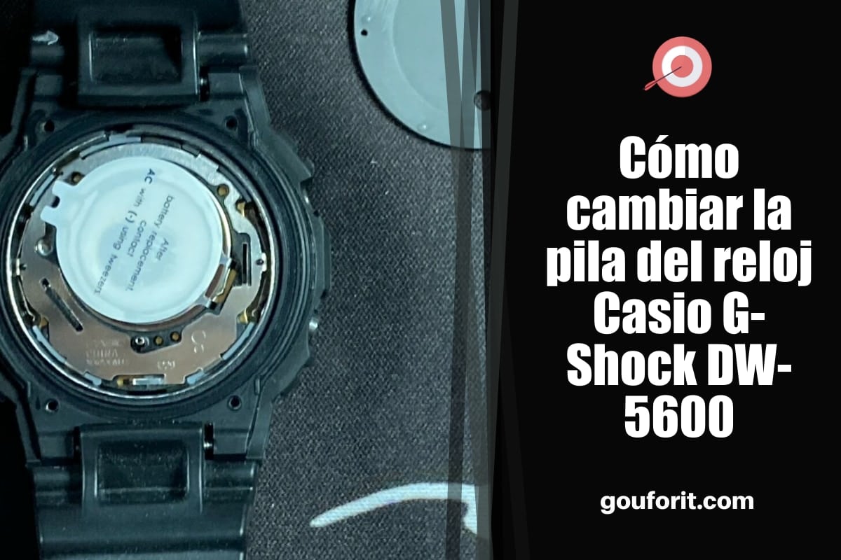 Cómo cambiar la pila del reloj Casio G-Shock DW-5600