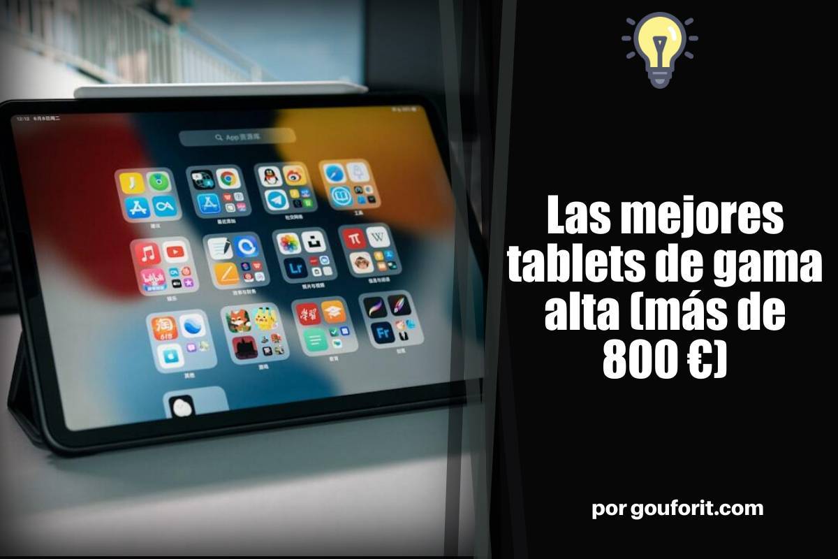 Las mejores tablets de gama alta (más de 800 €)