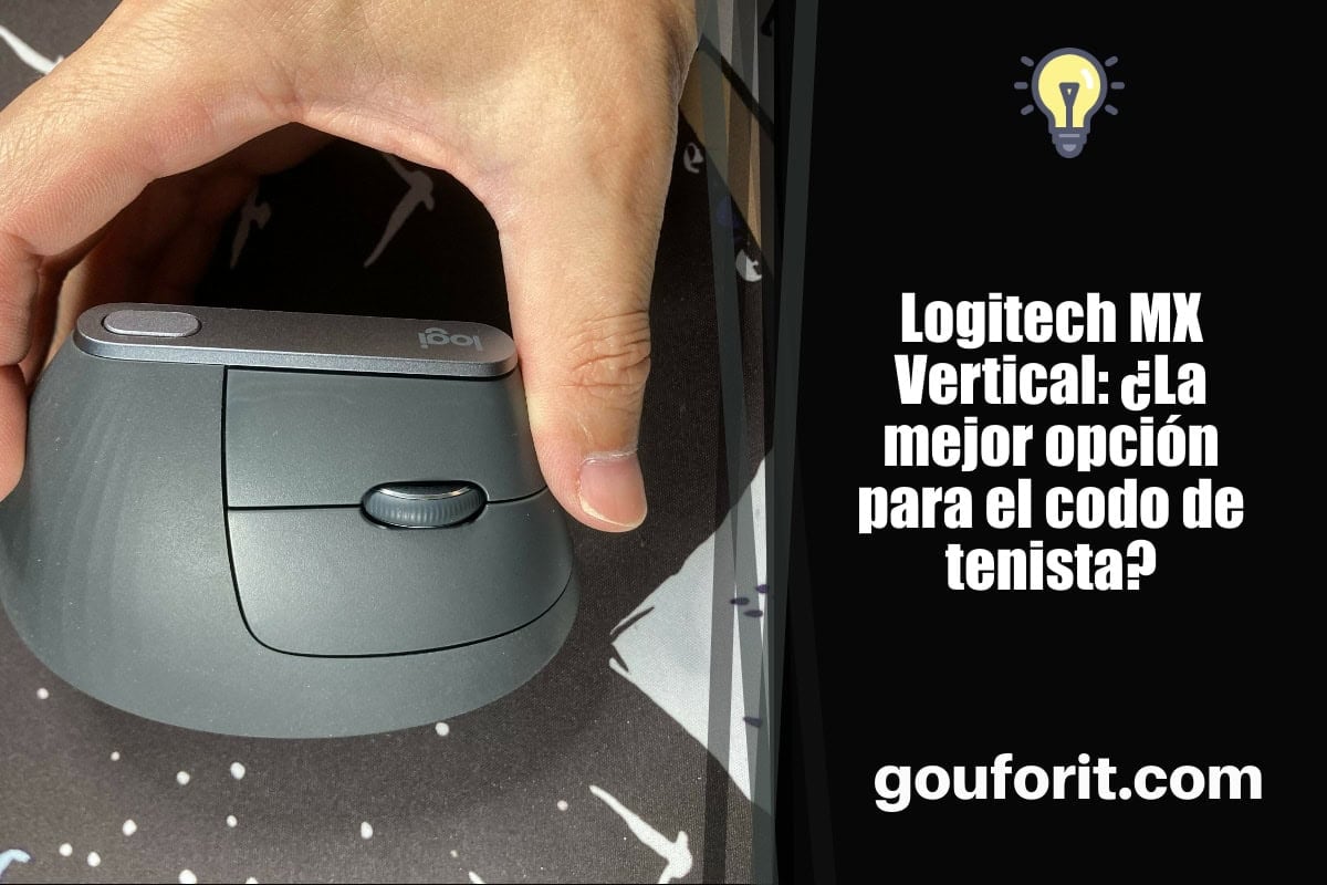 Logitech MX Vertical: ¿La mejor opción para el codo de tenista?