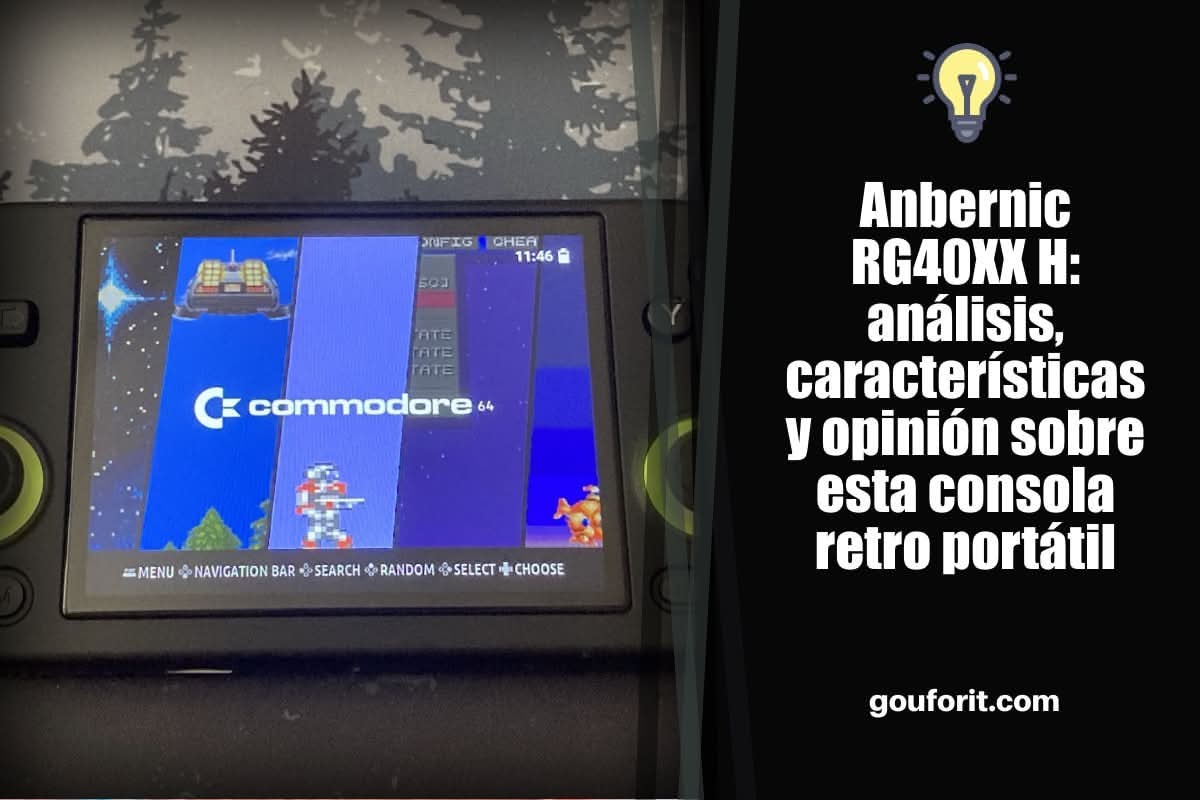 Anbernic RG40XX H: análisis, características y opinión sobre esta consola retro portátil