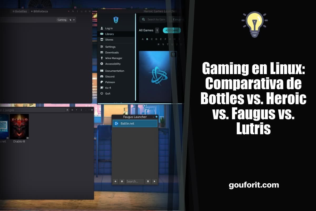 Gaming en Linux: Comparativa de Bottles vs. Heroic vs. Faugus vs. Lutris