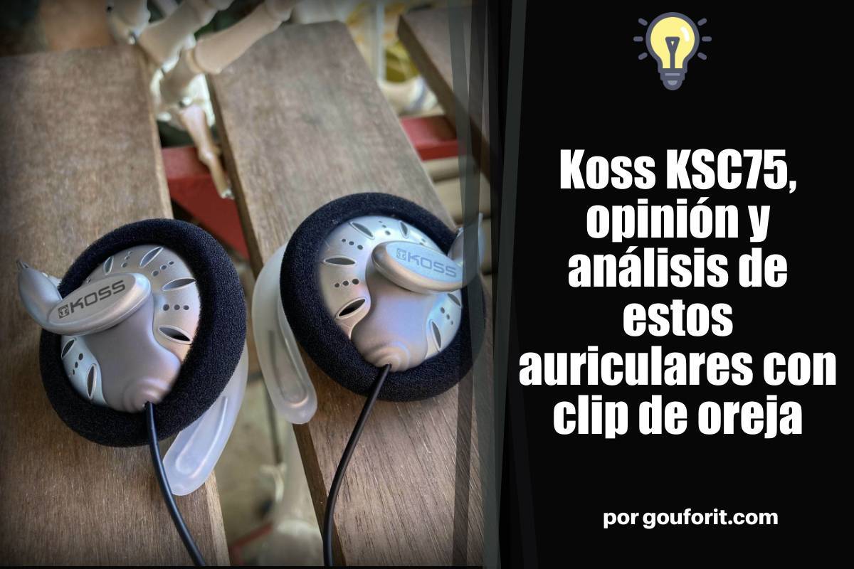 Koss KSC75, opinión y análisis de estos auriculares con clip de oreja